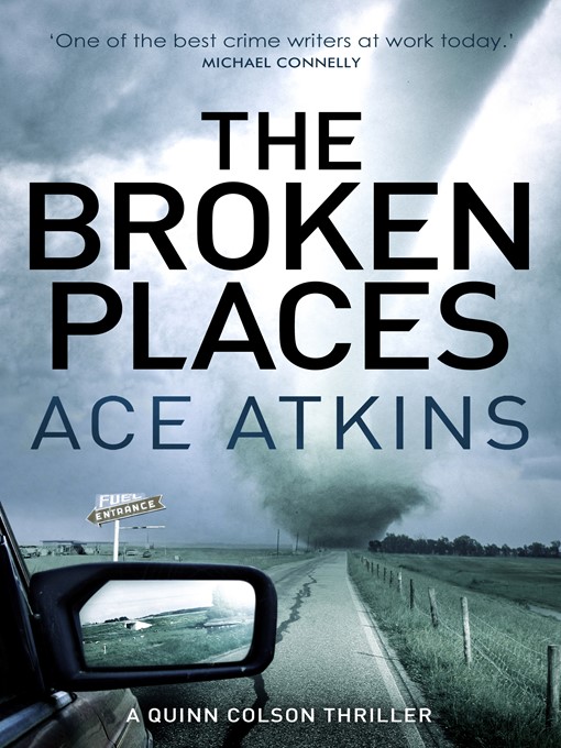 Title details for The Broken Places by Ace Atkins - Available
